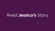 Read Jessica's Story