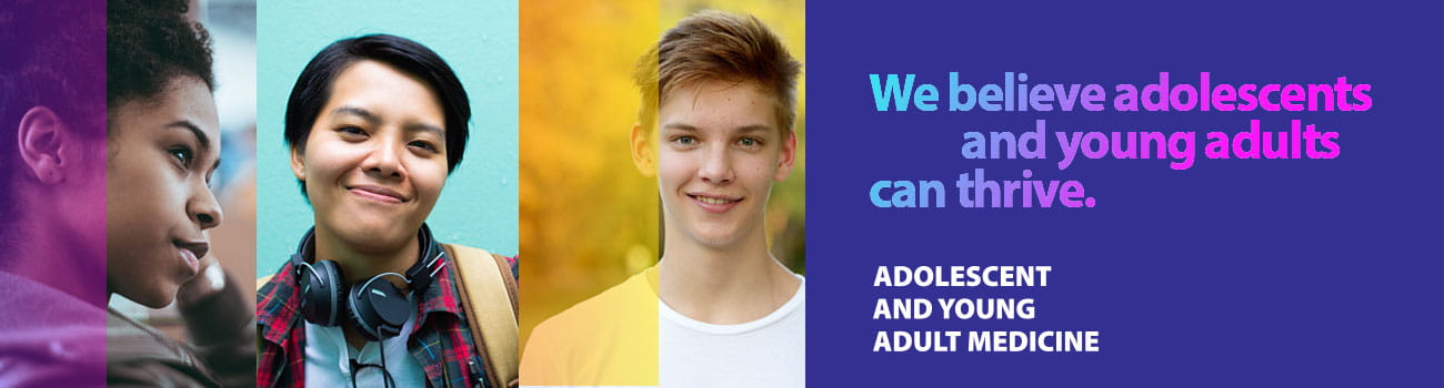 We believe adolescents and young adults can thrive.