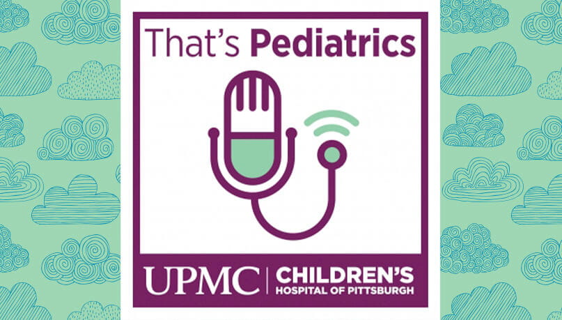 That's Pediatrics Podcast Series
