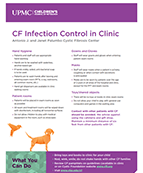 CF Infection Control in Clinic PDF at the Antonio J. and Janet Palumbo Cystic Fibrosis Center.