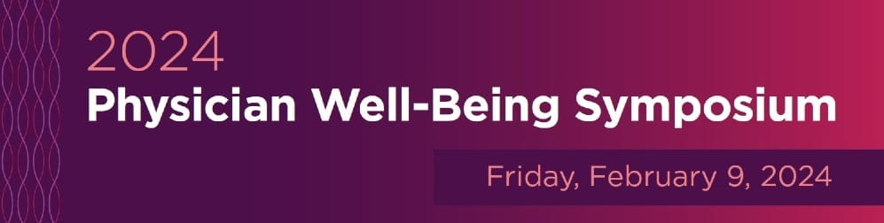 Physician Wellness Symposium