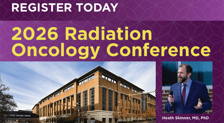 Save the Date for the Radiation Oncology Conference.