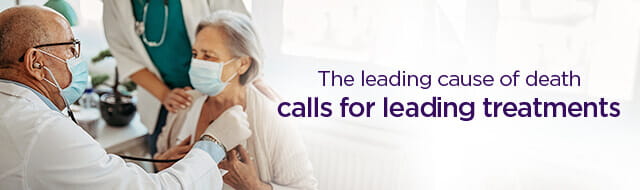 The leading cause of death calls for leading treatments.