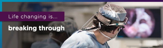 Life changing is...breaking through.