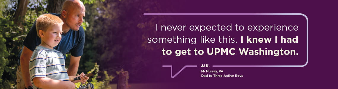 I never expected to experience something like this. I know I had to get to UPMC Washington.