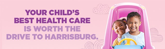 Your child's best health care is worth the drive to Harrisburg.