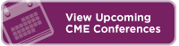 View upcoming CME conferences