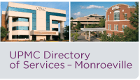 This image displays two smaller images of UPMC facilities in Monroeville. 