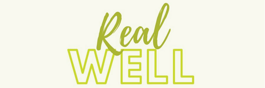 Real Well newsletter banner.