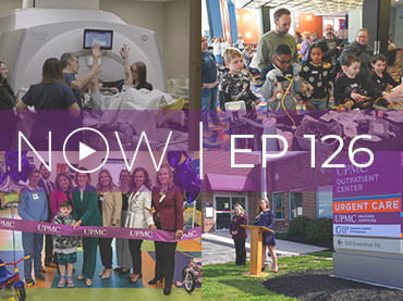 NOW Ep 126 - In episode 126 of NOW, learn how focused ultrasound is being used as a new method to treat patients with tremors; see how UPMC Children’s at UPMC Harrisburg uses Teddy Bears to help kids learn about the hospital in a stress-free way; get an inside look at the Pediatric Rehabilitation Therapies center in Erie; and a partnership expands access to orthopaedic services in the York, Pa.