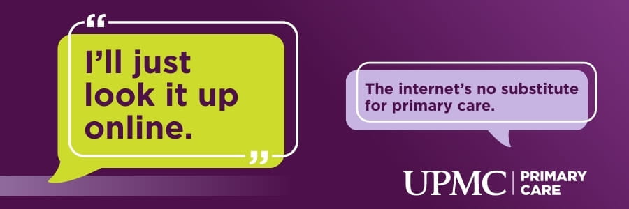 "I'll just look it up online." bubble. "The internet's no substitute for primary care." bubble.