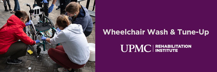 Wheelchair Wash and Tune Up at the UPMC Rehabilitation Institute