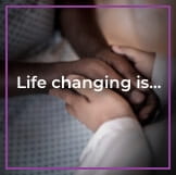 Life changing is...