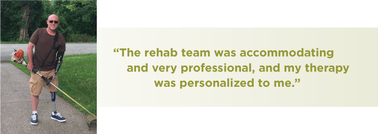 Lance says that the rehab team at UPMC Rehabilitation Institute was very professional