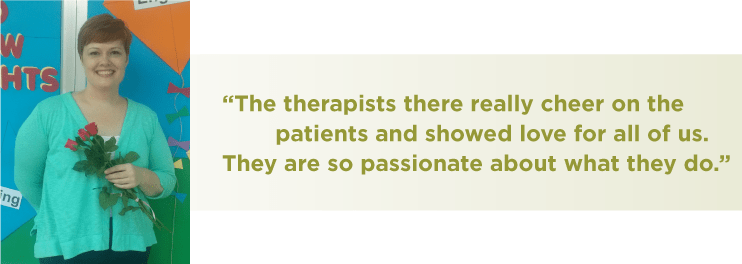 Sonja says that the therapists at UPMC Rehabilitation Institute are so passionate about what they do.